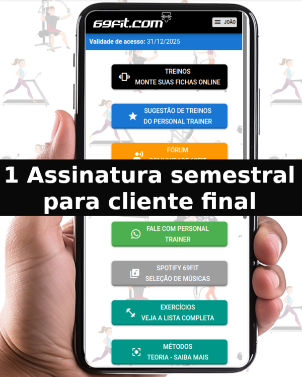 1 Assinatura Semestral App 69Fit.com